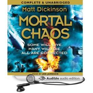  Mortal Chaos (Audible Audio Edition) Matt Dickinson, Joe 