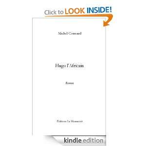 Hugo lAfricain (French Edition) Michel Correard  Kindle 