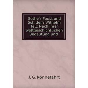  GÃ¶thes Faust und Schillers Wilhelm Tell Nach ihrer 