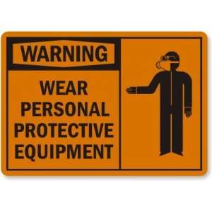  Warning Wear Personal Protective Equipment (with graphic 