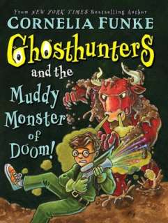   Ghosthunters and the Muddy Monster of Doom by 