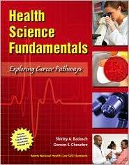 Health Science Fundamentals, (0136059929), Shirley Badasch, Textbooks 