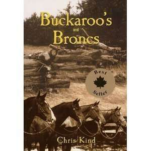  Buckaroos and Broncs Chris Kind Books