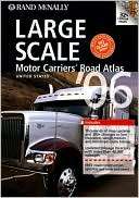 Rand McNally Large Scale Motor Carriers Road Atlas, 2006
