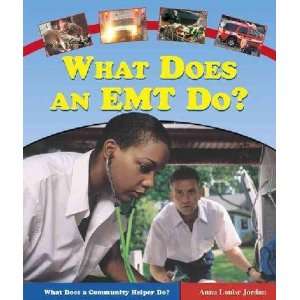  What Does An Emt Do? Anna Louise Jordan