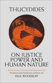 On Justice, Power, and Human Nature Selections from The History of 