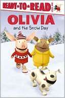 Olivia and the Snow Day (Ready to Read Level 1)