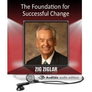  The Foundation for Successful Change (Audible Audio 