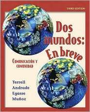 Dos mundos en breve Student Edition with Bind In Passcode, (0073213411 