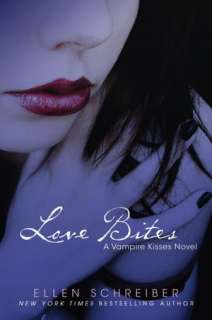   Love Bites (Vampire Kisses Series #7) by Ellen 