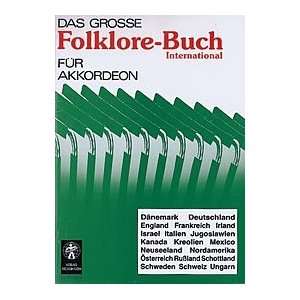    Das grosse Folklore Buch fur Akkordeon (9790202917053) Books