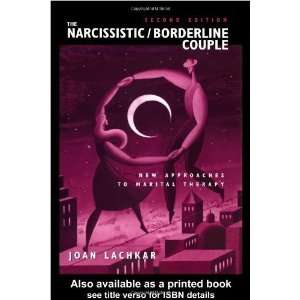  The Narcissistic/Borderline Couple New Approaches to 