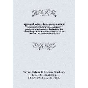   Manufactures . Samuel Stehman Haldeman Richard Cowling Taylor Books