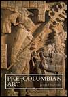 Pre Columbian Art, (0521645514), Esther Pasztory, Textbooks   Barnes 