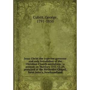   Chapel, Saint Johns, Newfoundland George, 1791 1850 Cubitt Books