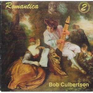  Bob Culbertson Romantica 2 CD 