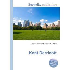  Kent Derricott Ronald Cohn Jesse Russell Books