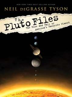  The Pluto Files The Rise and Fall of Americas 