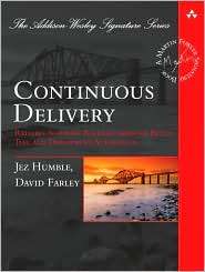 Continuous Delivery Reliable Software Releases through Build, Test 
