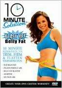 10 Minute Solution Blast Off Belly Fat