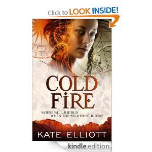 Cold Fire Spiritwalker book 2 Kate Elliott  Kindle 