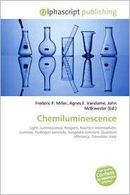 Chemiluminescence, (6130698089), Frederic P. Miller, Textbooks 