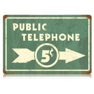    Public Telephone Old Time Sign 5 Cent Calls