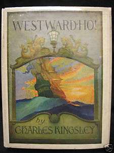 Westward Ho by Charles Kingsley HC w/ Dustjacket 1936  