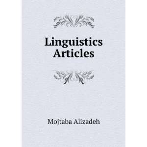  Linguistics Articles Mojtaba Alizadeh Books