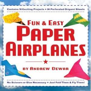    Fun & Easy Paper Airplanes [Paperback] Andrew Dewar Books