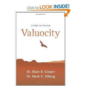  Valuocity A Fable for Dentists [Paperback] Dr. Marc B 