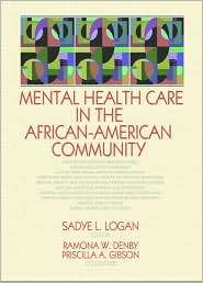 Mental Health Care in the African American Community, (0789026112 