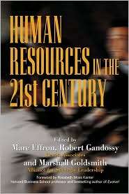 Human Resources in the 21st Century, (0471434213), Marc Effron 