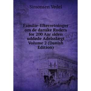   ¸de AdelsslÃ¦gt Volume 2 (Danish Edition) Simonsen Vedel Books
