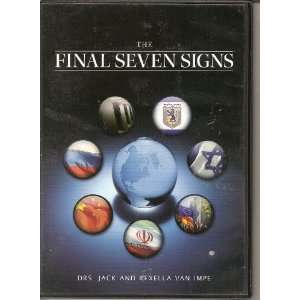  THE FINAL SEVEN SIGNS by Drs. Jack & Rexella Van Impe  DVD 