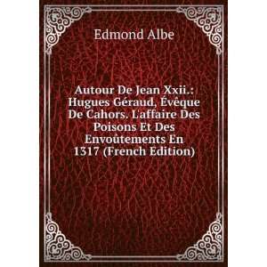   Et Des EnvoÃ»tements En 1317 (French Edition) Edmond Albe Books