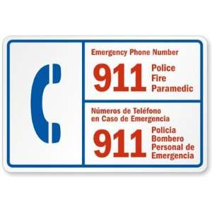 Emergency Phone Number Bilingual Engineer Grade Sign, 18 