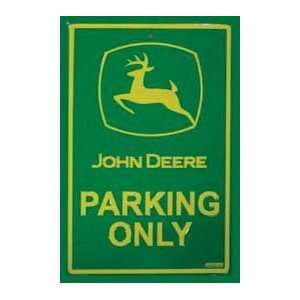 John Deere Parking Only Tractor Tin Sign