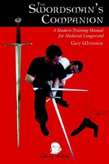   Medieval Longsword by Guy Windsor, Chivalry Bookshelf, The  Paperback