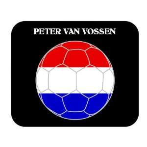 Peter van Vossen (Netherlands/Holland) Soccer Mouse Pad 
