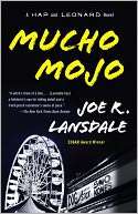   Mucho Mojo (Hap Collins and Leonard Pine Series #2 