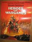 heroes for wargames painting and collecting miniature figures 