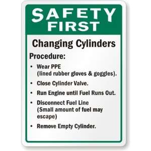  Changing Cylinders, Procedure Engineer Grade Sign, 18 x 