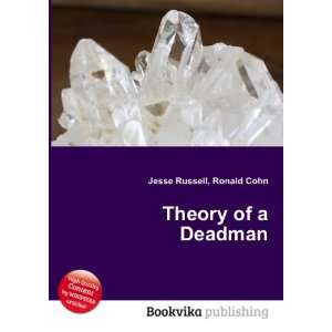  Theory of a Deadman Ronald Cohn Jesse Russell Books