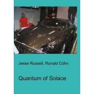  Quantum of Solace Ronald Cohn Jesse Russell Books