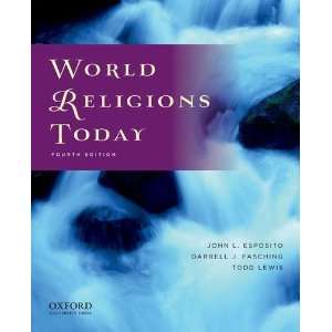  World Religions Today [Paperback] John L. Esposito Books