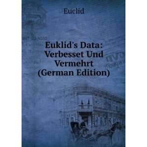   Verbesset Und Vermehrt (German Edition) (9785875781803) Euclid Books