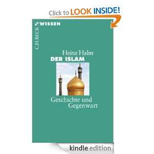 Der Islam Geschichte und Gegenwart (German Edition) [Kindle Edition]