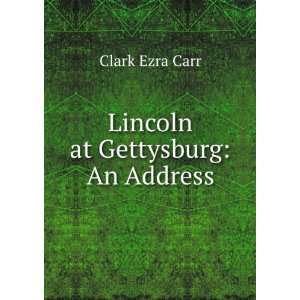    an address. ed.1 Clark E. (Clark Ezra), 1836 1919 Carr Books