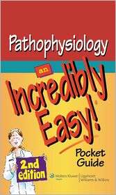 Pathophysiology an Incredibly Easy Pocket Guide, (1605472530 